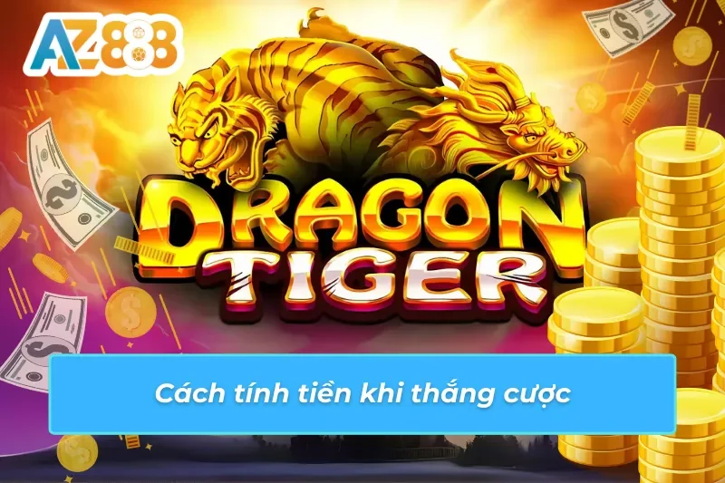Rồng Hổ AZ888 - Game Casino Ăn Khách Nhất Mọi Thời Đại 4 Công thức tính tỷ lệ tiền thưởng trong Rồng Hổ AZ888