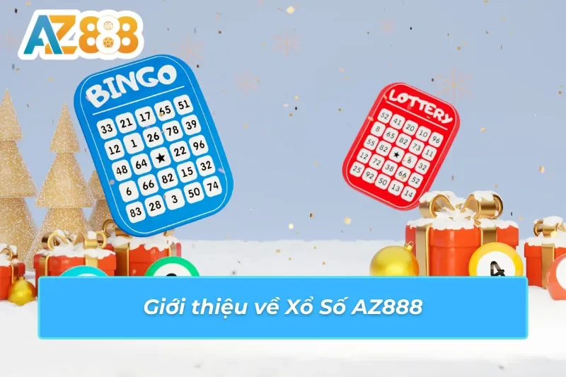 Tất Cả Điều Bạn Cần Phải Biết Về Xổ Số AZ888 Năm 2025 2 Giới thiệu về Xổ Số AZ888